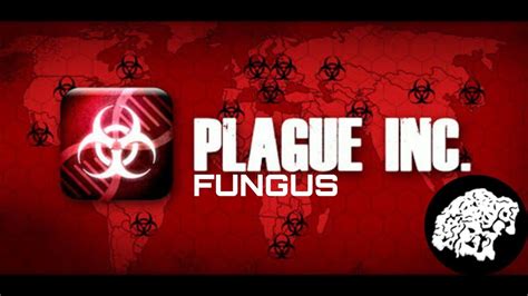 fungus normal plague inc|Plague Inc .